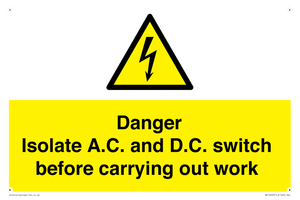 DANGER Isolate A.C. and D.C. switch before carrying out work